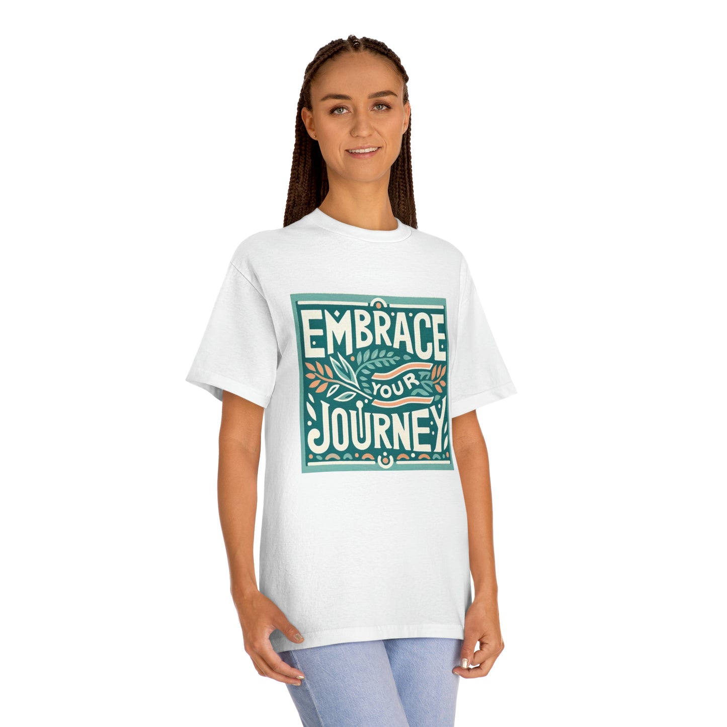 Embrace Your Journey!!! Unisex Classic Tee